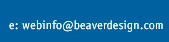 webinfo@beaverdesign.com